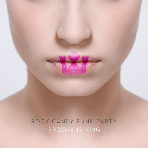 ROCK CANDY FUNK PARTY - GROOVE IS KINGROCK CANDY FUNK PARTY - GROOVE IS KING.jpg